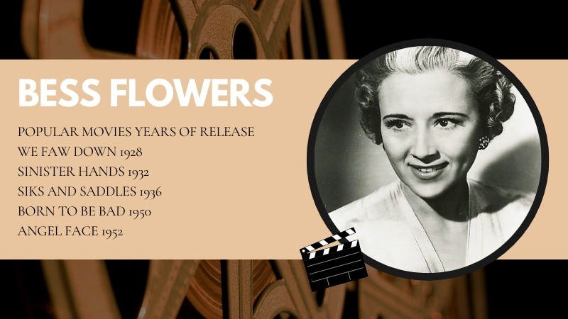 The Image Displays Bess Flowers with A List of Her Popular Movies and Their Release Years